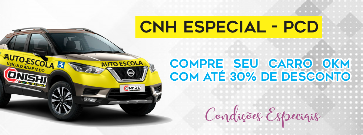 CNH Especial - PCD - Auto Escola Onishi