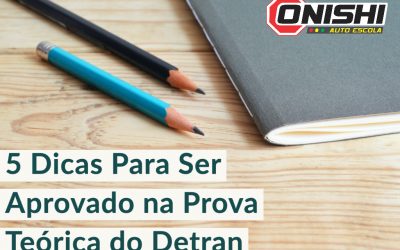 5 Dicas Para Ser Aprovado na Prova Teórica do Detran