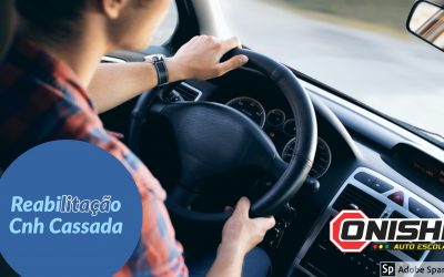 Passo a passo para se reabilitar depois de ter sua CNH cassada